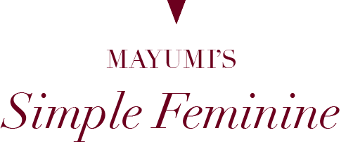 MAYUMIʼS Simple Feminine