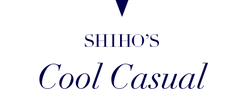 SHIHOʼS Cool Casual