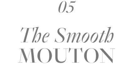 05 The Smooth Mouton