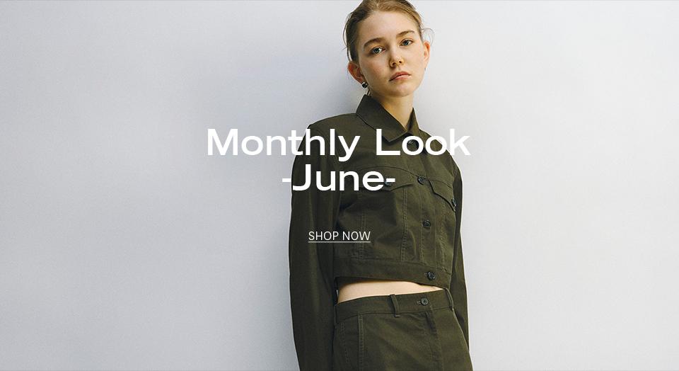 Monthly Look -June-