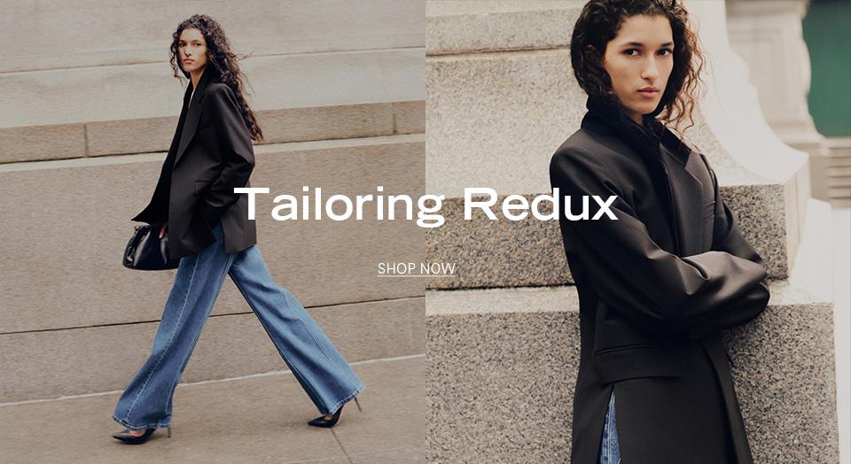 Tailoring Redux