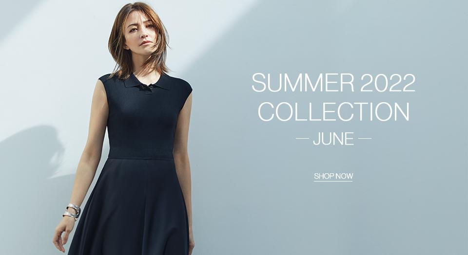 SUMMER 2022 COLLECTION -JUNE-