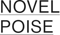 NOVEL POISE